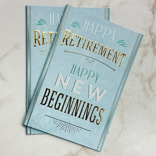 HAPPY RETIREMENT HAPPY NEW BEGINNINGS