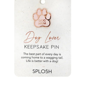 Dog Mum Keepsake Pin