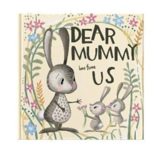 Dear Mummy Love From Us - Lucy Tapper & Steve Wilson
