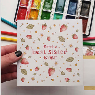 FOR THE BEST SISTER EVER