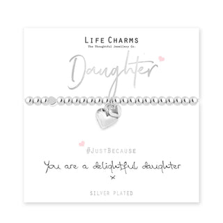LIFE CHARMS JUST BECAUSE DAUGHTER BRACELET