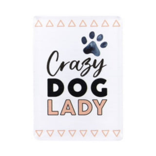 CRAZY DOG LADY MAGNET
