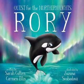 RORY - AN ORCA'S QUEST FOR THE NORTHERN LIGHTS - OCEAN TALES CHOLDREN'S BOOK