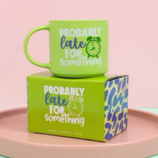 CHEEKY LATE MUG