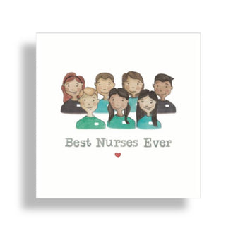 BEST NURSES EVER - GREETING CARD