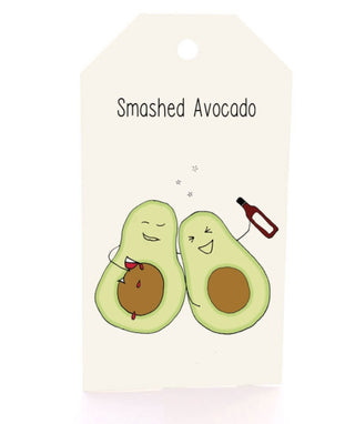 SMASHED AVOCADO - (GIFT TAG)