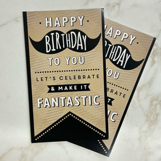 HAPPY BIRTHDAY TO YOU LETS CELEBRATE AND MAKE IT FANTASTIC