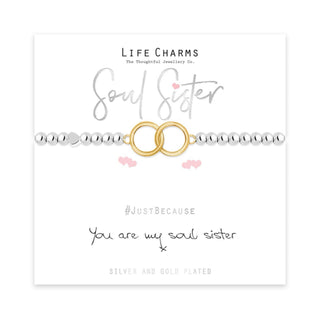 LIFE CHARMS JUST BECAUSE SOUL SISTER BRACELET