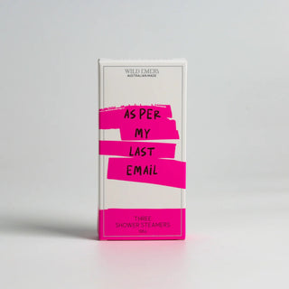 AS PER MY LAST EMAIL THRRE PACK OF SHOWER STEAMER