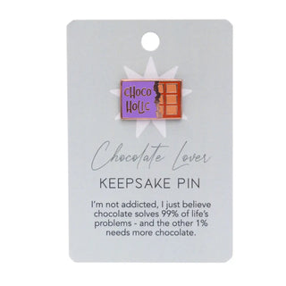 CHOCOLATE LOVER KEEPSAKE PIN