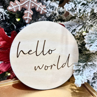 HELLO WORLD CIRCLE PLAQUE