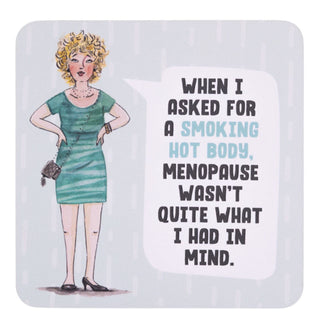 MENOPAUSE COASTER
