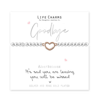 LIFE CHARMS JUST BECAUSE GOODBYE BRACELET