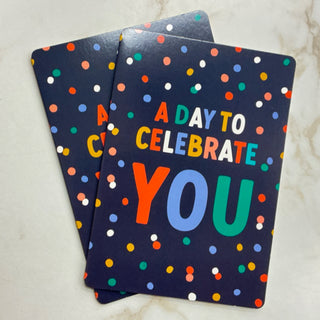 A DAY TO CELEBRATE YOU