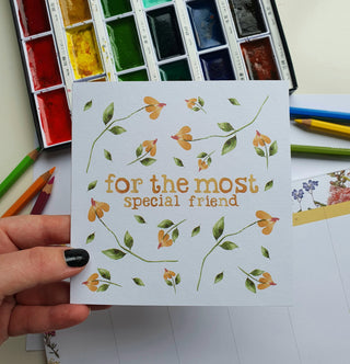 FOR THE MOST SPECIAL FRIEND - GREETING CARD