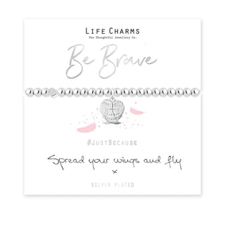 LIFE CHARMS JUST BECAUSE BE BRAVE BRACELET