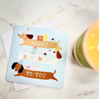 HAPPY BIRTHDAY TO YOU SAUSAGE DOGS CARD.